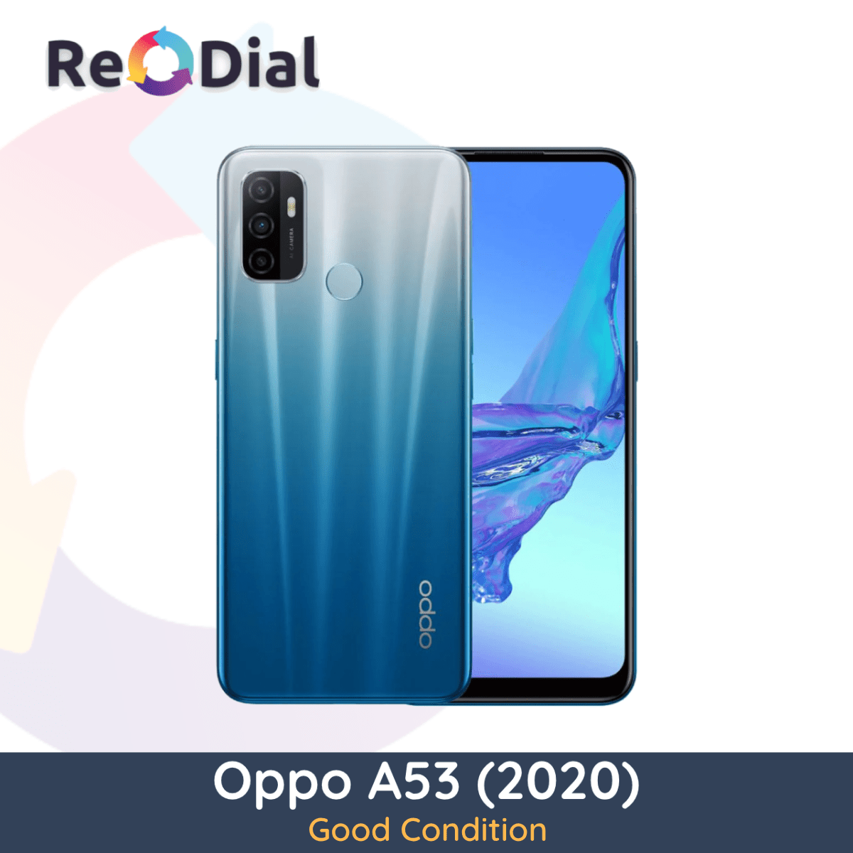 Oppo A53 (2020) - Good Condition - ReDial Oppo A53 (2020) - Good Condition - ReDial